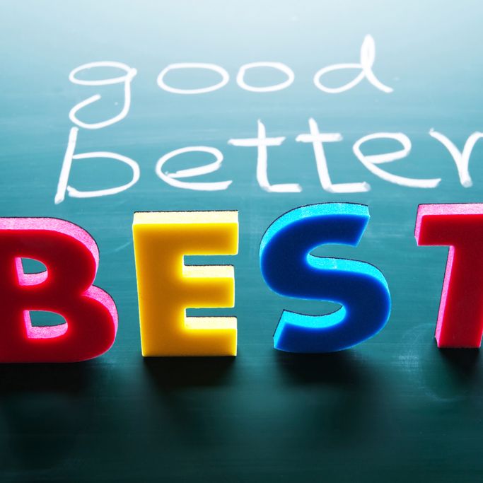Good, Better, Best 